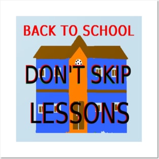 Don't Skip Lessons illustration on Light Blue Background Posters and Art